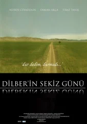 Турецкий фильм Восемь дней Дилбер